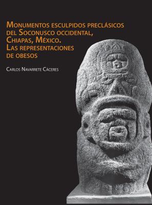 Monumentos esculpidos preclásicos del Soconusco occidental, Chiapas, México. Las representaciones de obesos