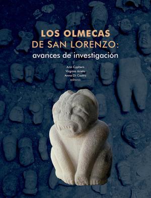 Portada del libro " Los olmecas de San Lorenzo: avances de investigación"