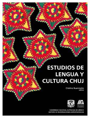 Portada del libro "Estudios de lengua y cultura chuj"